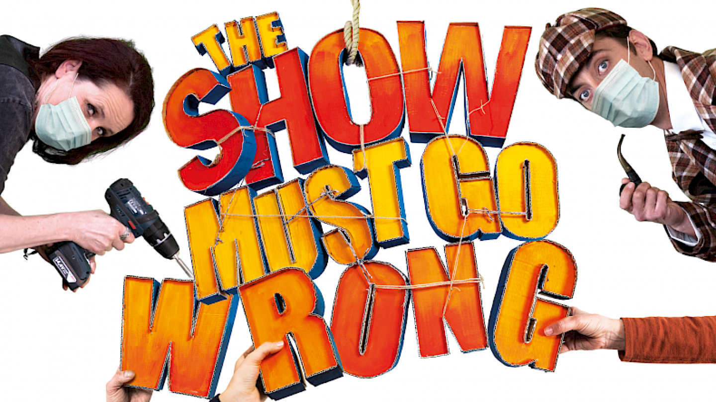 show must go wrong