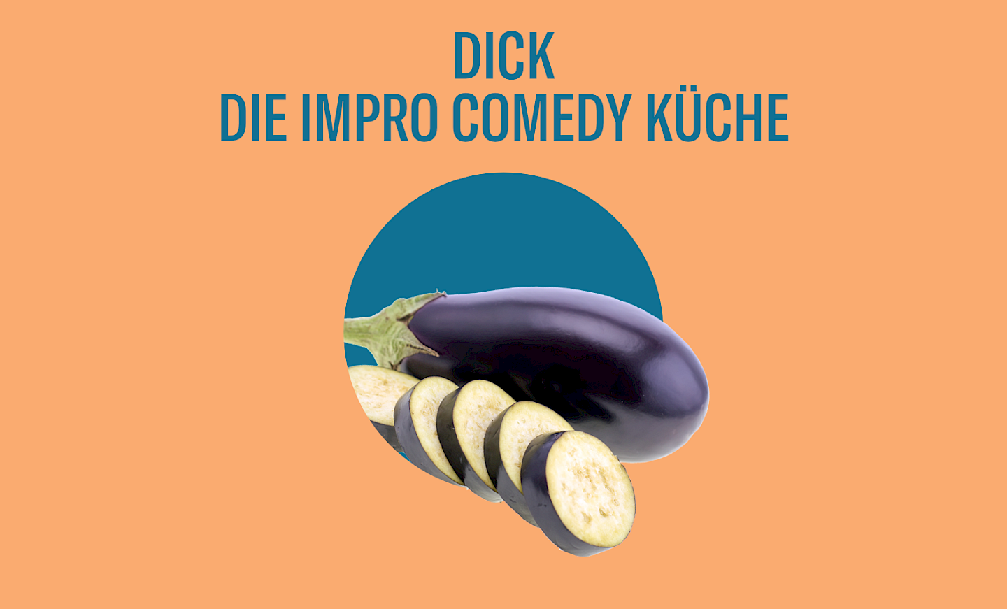 DICK | Die Impro Comedy Küche