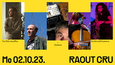 Raout Cru: Duo Riva & Belorukov / Oïmiakon / Duo García & Ponomarev