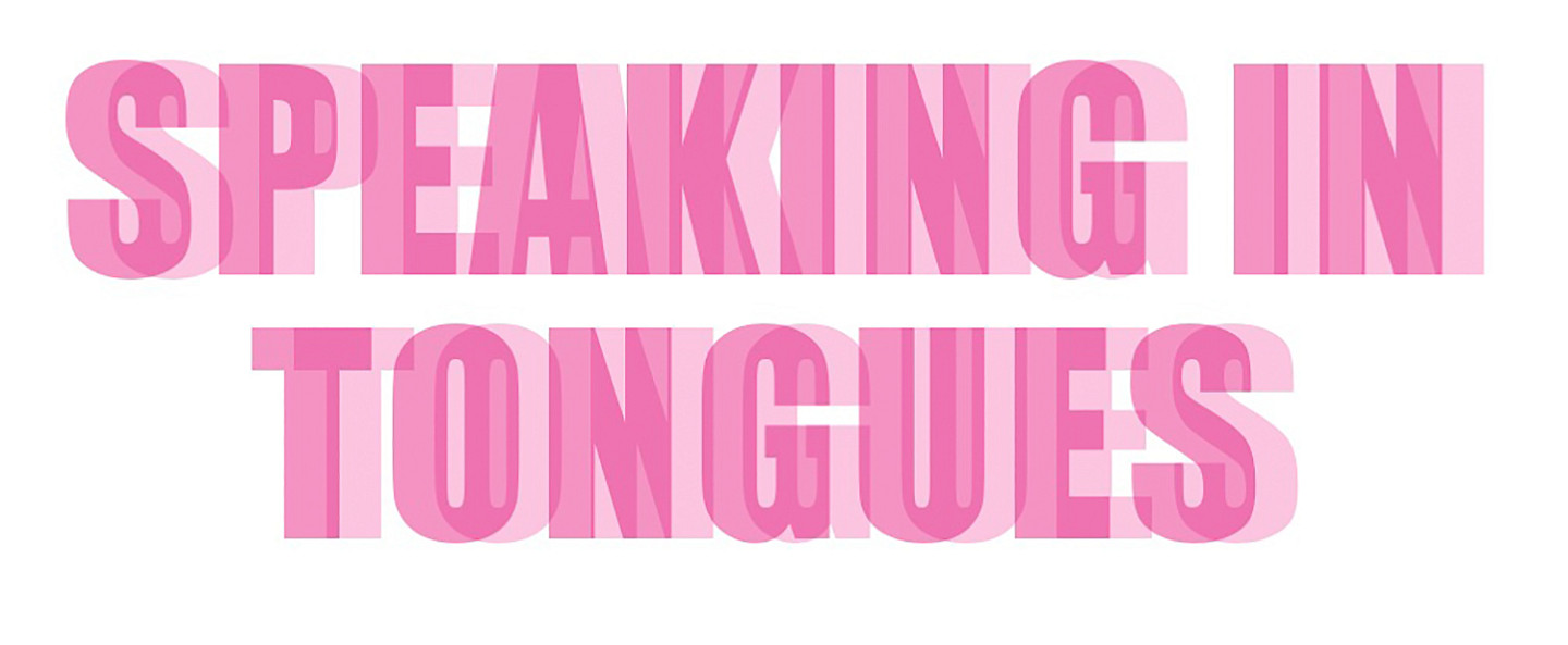 Speaking in Tongues