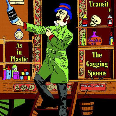 As in Plastic / The Gagging Spoons / Lost In Transit