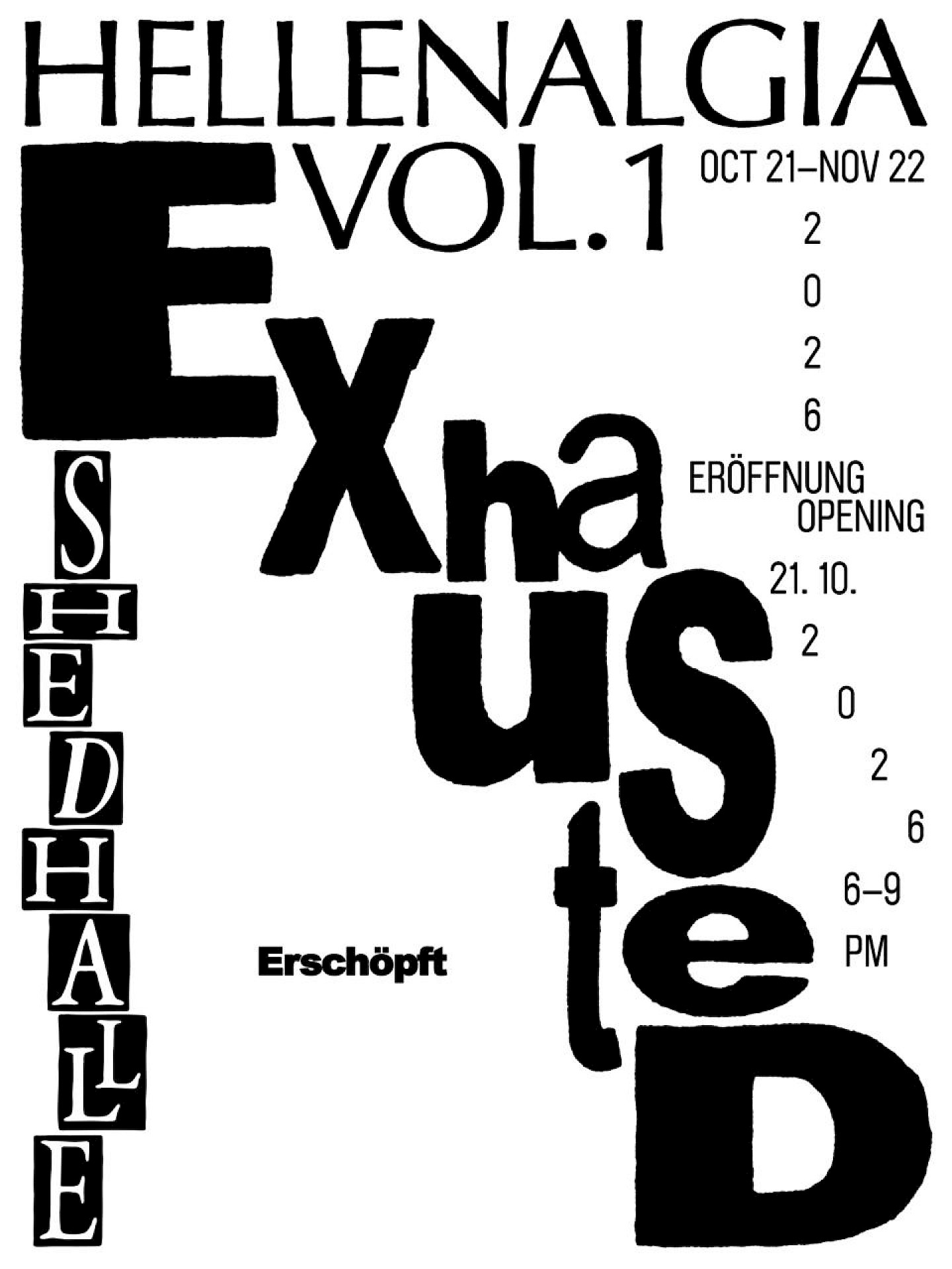 Poster Opening/Eröffnung Hellenalgia Vol. 1: Exhausted